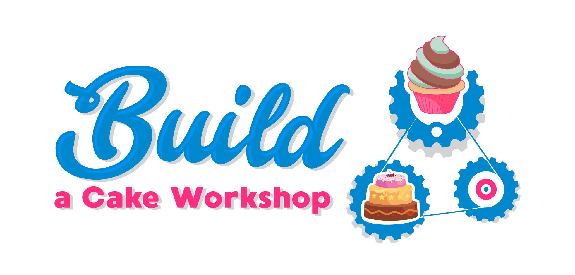 The Build a Cake Worskhop